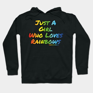 Just A Girl Who Loves Rainbows Hoodie